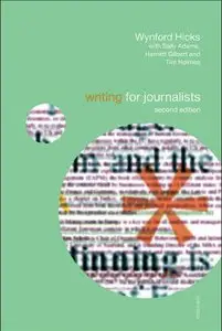 Writing for Journalists (Media Skills) by Sally Adams [Repost]
