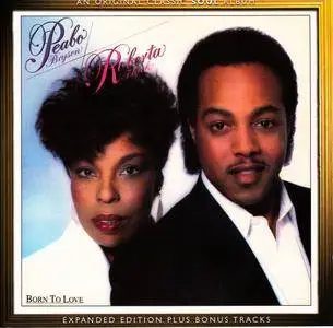 Peabo Bryson & Roberta Flack ‎- Born To Love (1983) [2013]