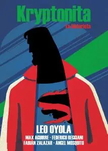 Kryptonita- La historieta, de Leonardo Oyola