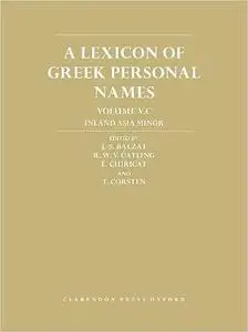 A Lexicon of Greek Personal Names: Volume V.C: Inland Asia Minor