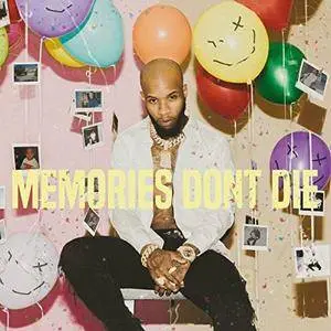 Tory Lanez - Memories Don't Die (2018) [Official Digital Download]