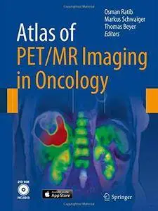 Atlas of PET/MR Imaging in Oncology [Repost]