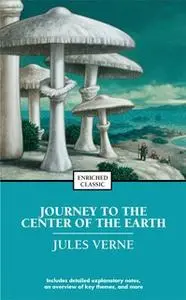 «Journey to the Center of the Earth» by Jules Verne