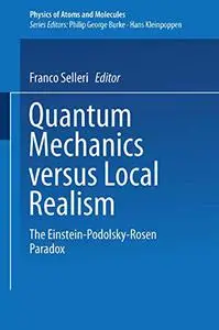 Quantum Mechanics Versus Local Realism: The Einstein-Podolsky-Rosen Paradox