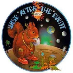 Anthony Phillips - Wise After the Event 1978 (Remastered Deluxe Edition) (2016)