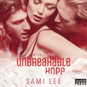 «Unbreakable Hope» by Sami Lee