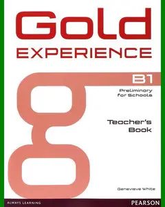 ENGLISH COURSE • Gold Experience B1 • Teacher's Book (2014)