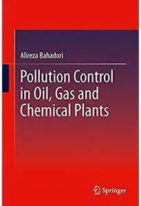 Pollution Control in Oil, Gas and Chemical Plants [Repost]