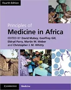 Principles of Medicine in Africa Ed 4