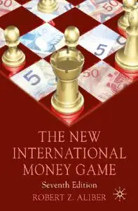 The New International Money Game