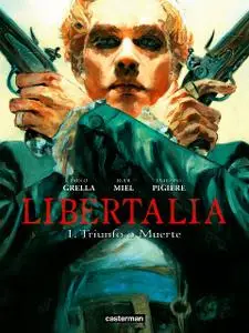 Libertalia Tomo 1: Triunfo o muerte