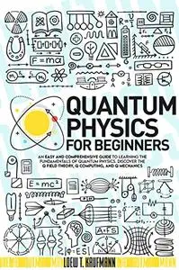 Quantum Physics for Beginners