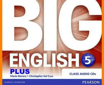 ENGLISH COURSE • Big English Plus • Level 5 • AUDIO • Class CDs (2015)