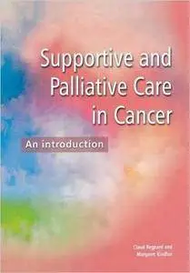 Supportive and Palliative Care in Cancer: An Introduction