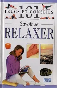 Nitya Lacroix, "Savoir se relaxer" (repost)