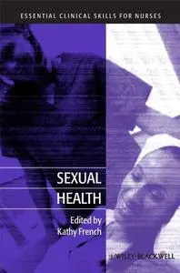 Sexual Health (Essential Clinical Skills for Nurses)