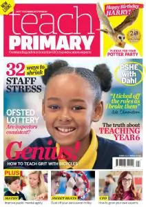 Teach Primary - Volume 11 Issue 4 - 26 May 2017