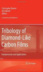 Tribology of Diamond-like Carbon Films [Repost]