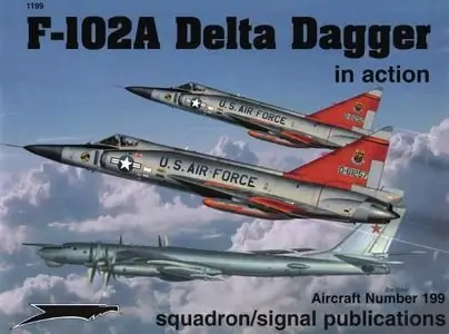 F-102 Delta Dagger in Action (Squadron Signal 1199) (Repost)