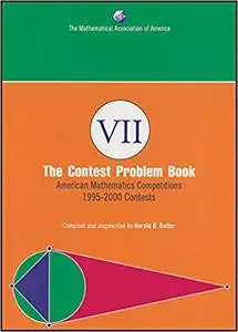 The Contest Problem Book VII: American Mathematics Competitions, 1995-2000