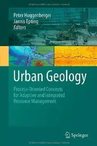 Urban Geology: Process-Oriented Concepts for Adaptive and Integrated Resource Management (repost)