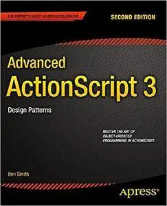 Advanced ActionScript 3: Design Patterns (Repost)