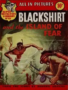 Super-Detective Library 121-Blackshirt and the Island of Fear Bogof39