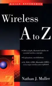 Wireless A to Z - By Nathan J. Muller (Repost)