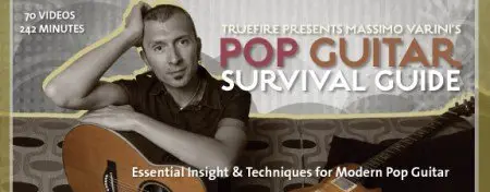 Truefire - Massimo Varini's Pop Guitar Survival Guide (2013) (Repost)