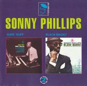 Sonny Phillips - Sure 'Nuff & Black Magic! (1970) {Prestige-BGP CDBGPD 063 rel 1993}