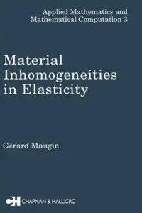 Material Inhomogeneities in Elasticity (repost)