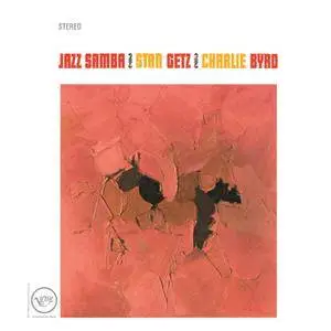 Stan Getz and Charlie Byrd - Jazz Samba (1962/2011) [DSD64 + Hi-Res FLAC]