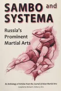 Sambo and Systema: Russia’s Prominent Martial Arts