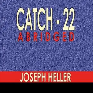 «Catch 22» by Joseph Heller