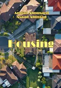 "Housing" ed. by Amjad Almusaed, Asaad Almssad