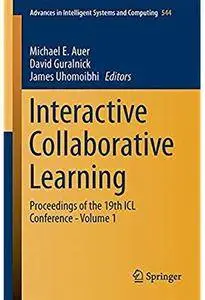 Interactive Collaborative Learning: Proceedings of the 19th ICL Conference - Volume 1 [Repost]