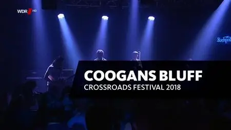 Coogans Bluff - Crossroads Festival (2018) [HDTV, 720p]