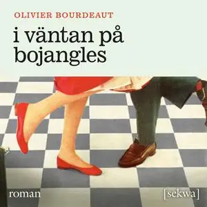 «I väntan på Bojangles» by Olivier Bourdeaut
