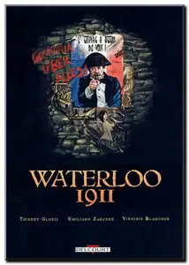 Gloris & Zarcone - Waterloo 1911 - Complet - (re-up)