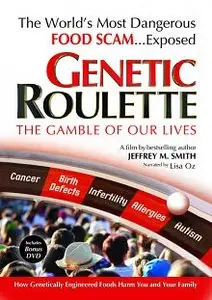 Genetic Roulette The Gamble Of Our Lives (2012)
