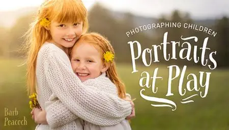 Photographing Children: Portraits at Play