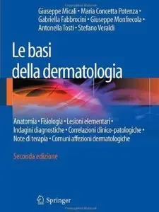 Le basi della dermatologia (2a edizione)
