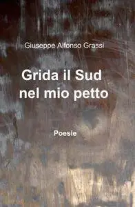 Grida il Sud nel mio petto