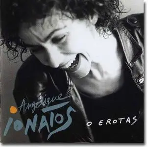 Angelique Ionatos, O erotas (Love)