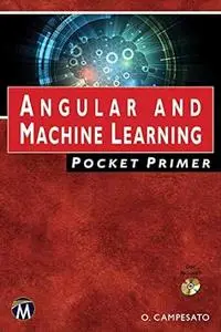 Angular and Machine Learning Pocket Primer