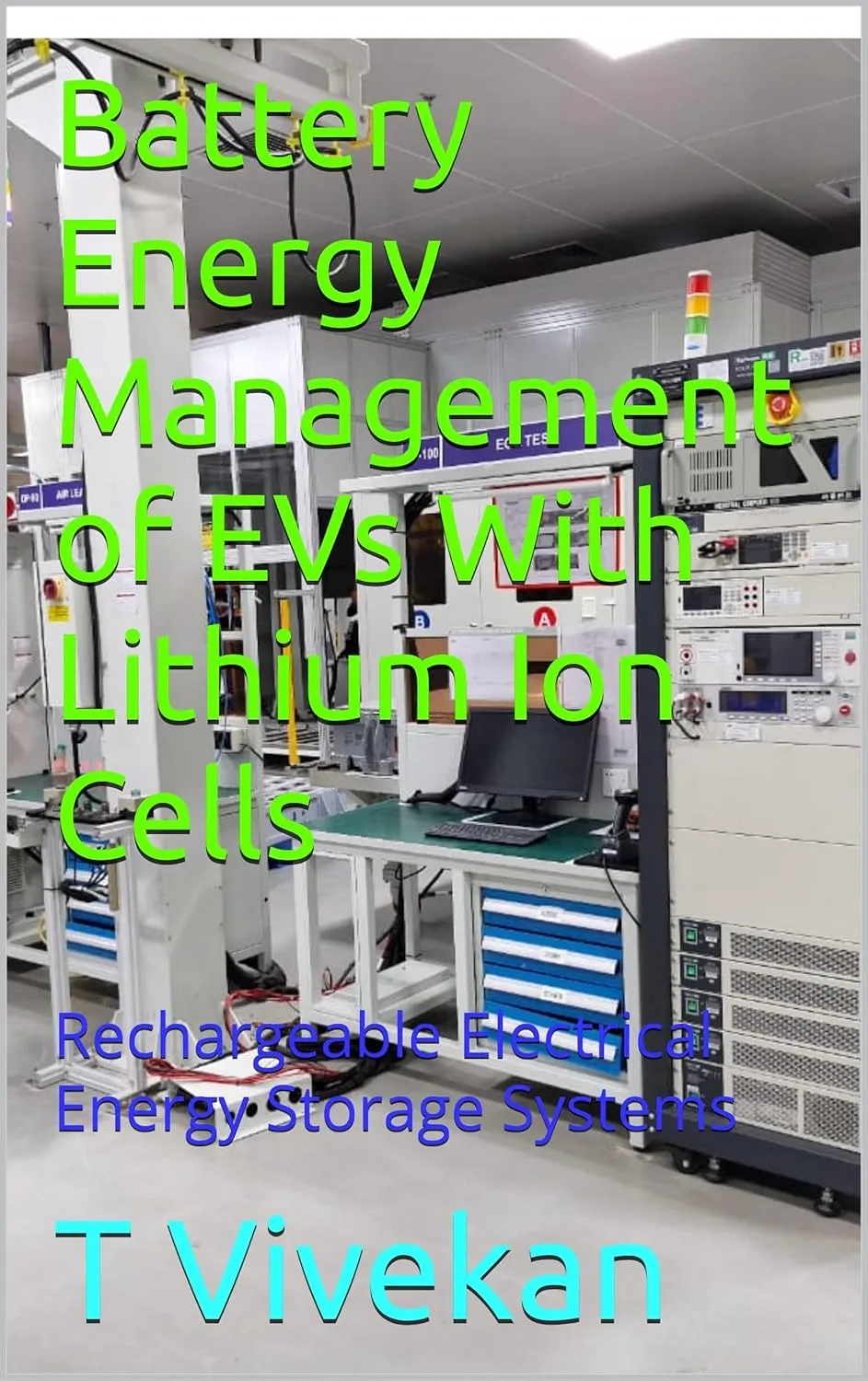 Battery Energy Management of EVs With Lithium Ion Cells: Rechargeable Electrical Energy Storage Systems