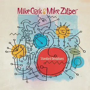 Mike Clark &  Mike Zilber - Standard Deviations (2025)
