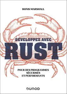 Donis Marshall, "Développez avec Rust : Pour des programmes sécurisés et performants"