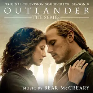Bear McCreary - Outlander: Season 8 Soundtrack (2026)