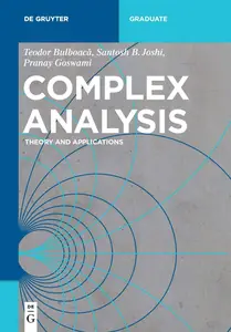 Complex Analysis: Theory and Applications (De Gruyter Textbook)